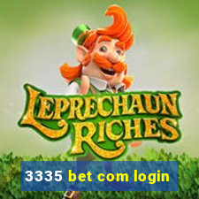 3335 bet com login