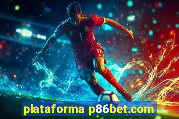 plataforma p86bet.com