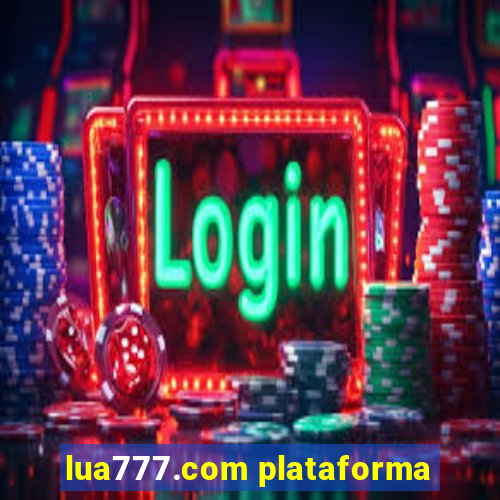 lua777.com plataforma