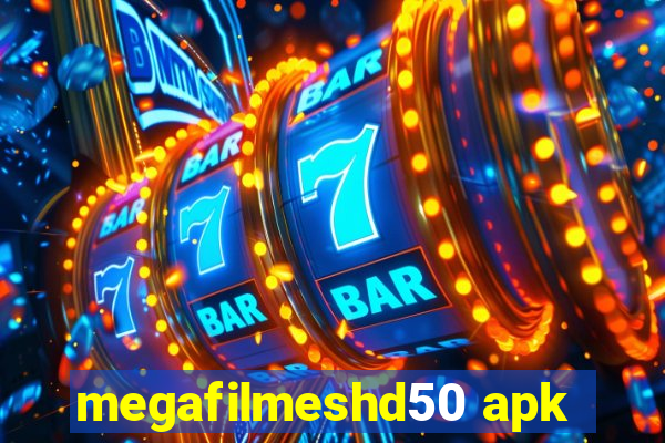 megafilmeshd50 apk