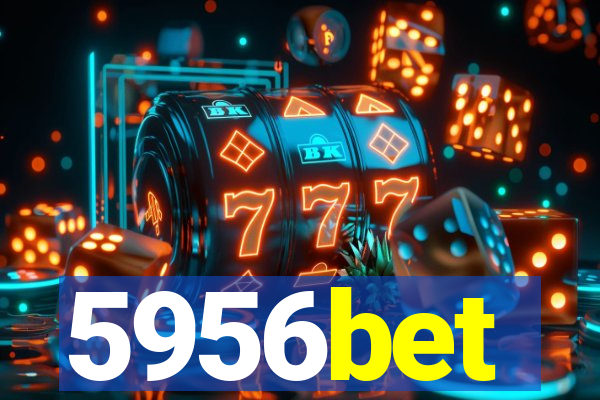 5956bet