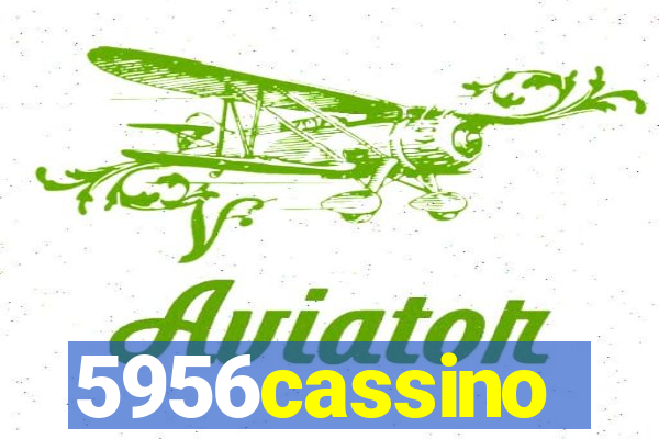 5956cassino