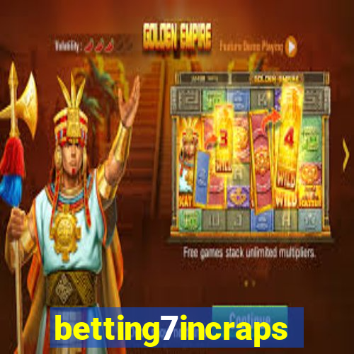 betting7incraps