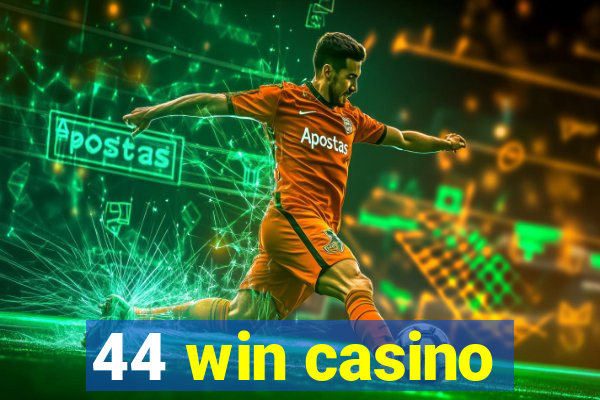 44 win casino