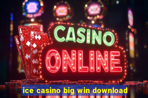 ice casino big win download