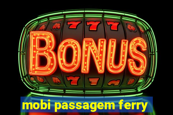 mobi passagem ferry