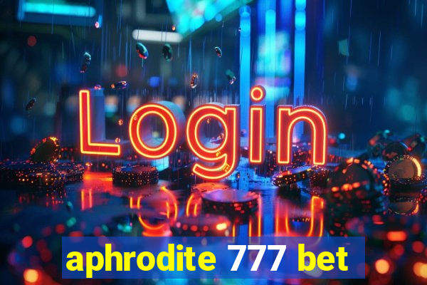 aphrodite 777 bet