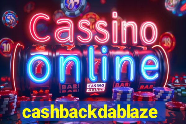 cashbackdablaze