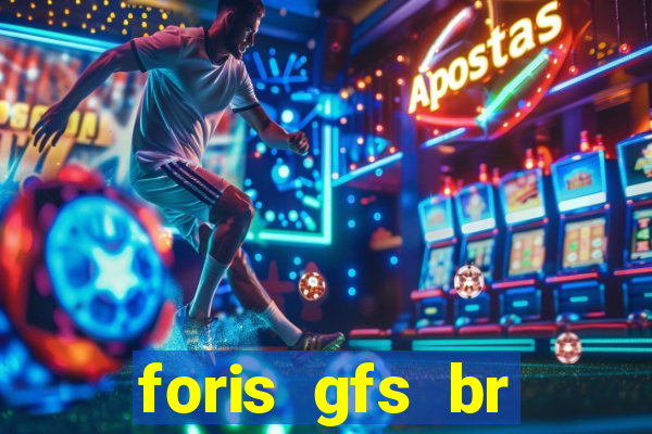 foris gfs br instituicao de pagamento ltda