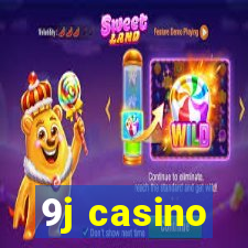 9j casino