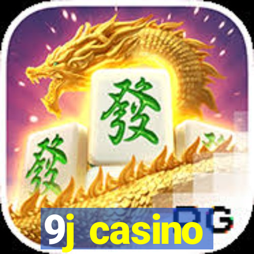 9j casino