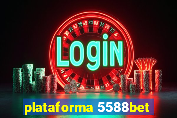 plataforma 5588bet