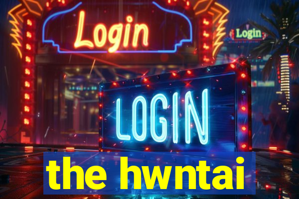 the hwntai