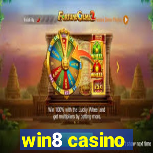 win8 casino