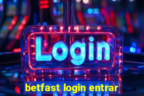 betfast login entrar