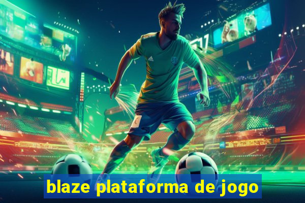 blaze plataforma de jogo