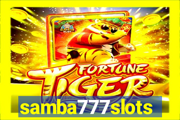 samba777slots