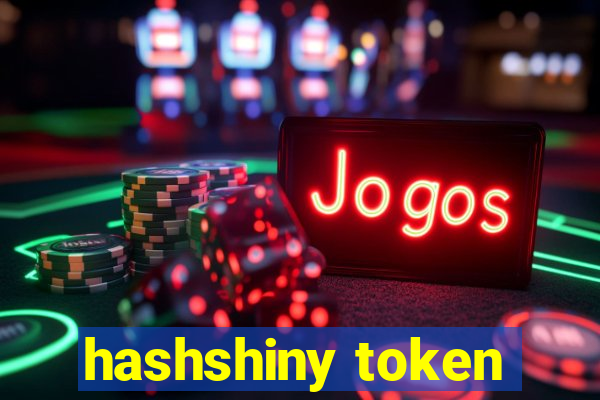 hashshiny token