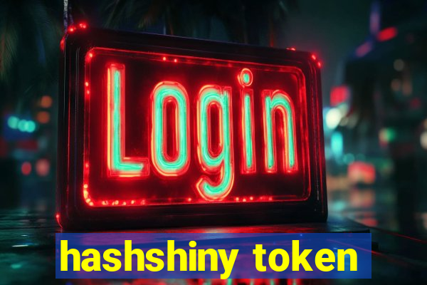 hashshiny token