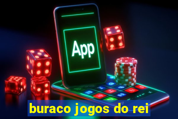 buraco jogos do rei