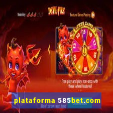 plataforma 585bet.com