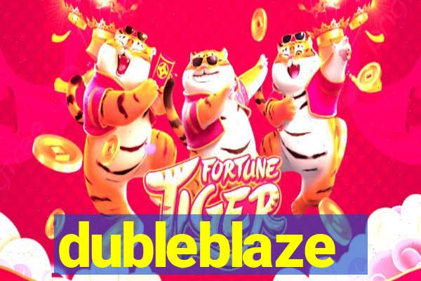 dubleblaze