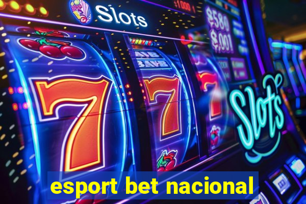 esport bet nacional