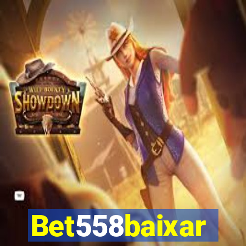 Bet558baixar