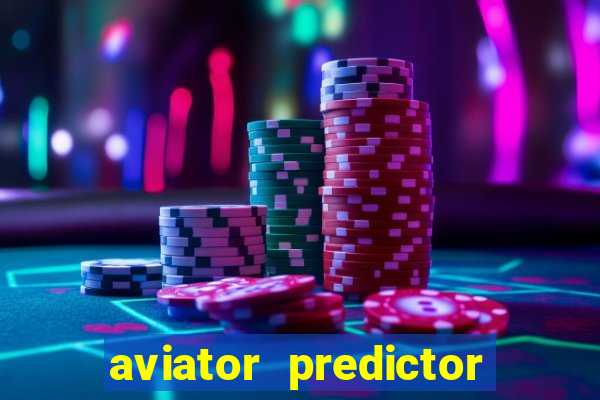 aviator predictor v4.0 activation code free