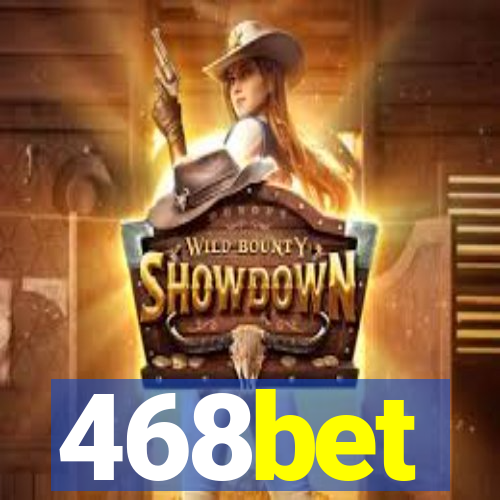 468bet