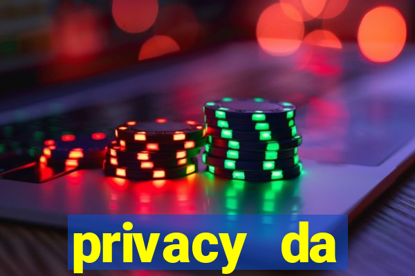 privacy da pipokinha gratis