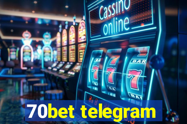 70bet telegram