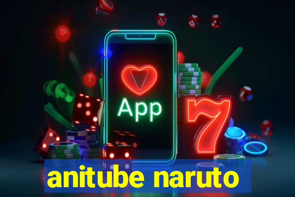 anitube naruto