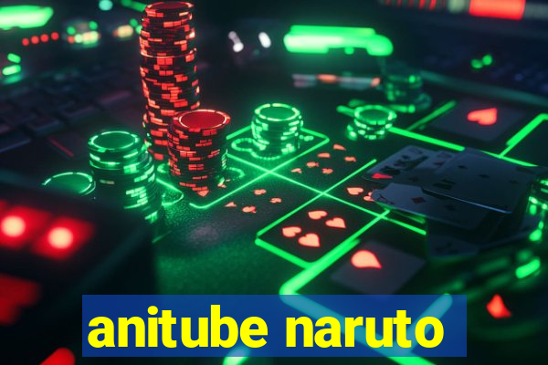 anitube naruto