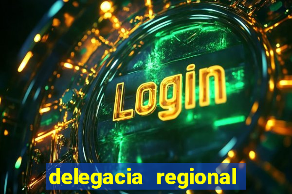 delegacia regional do trabalho