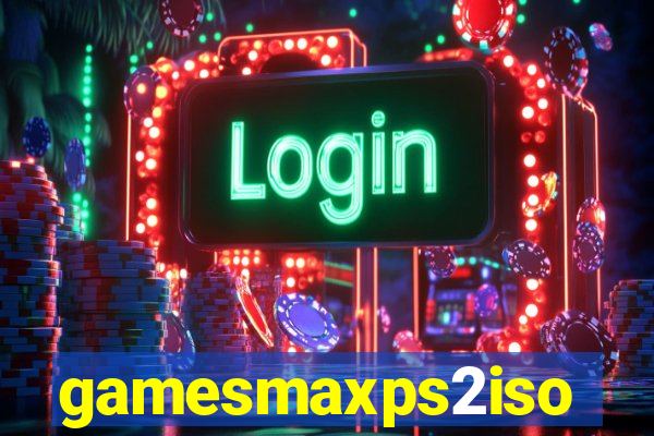 gamesmaxps2iso