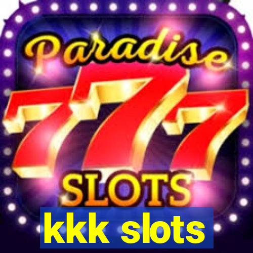 kkk slots