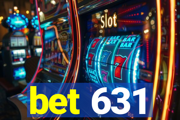 bet 631