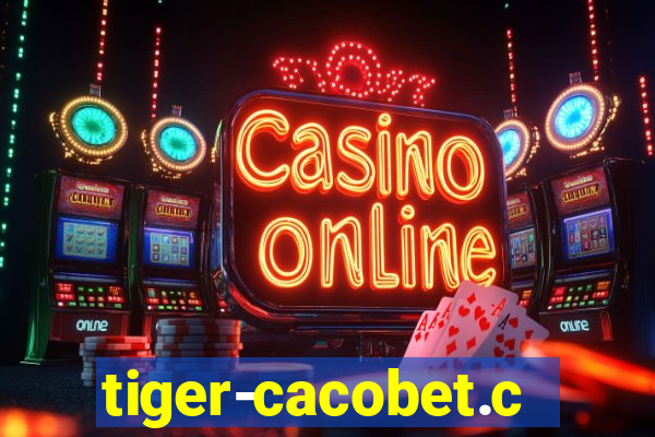 tiger-cacobet.com