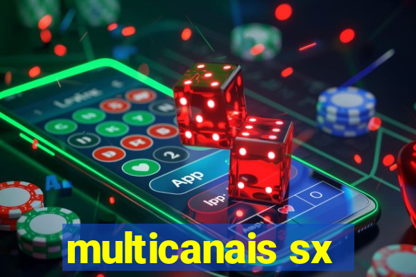 multicanais sx