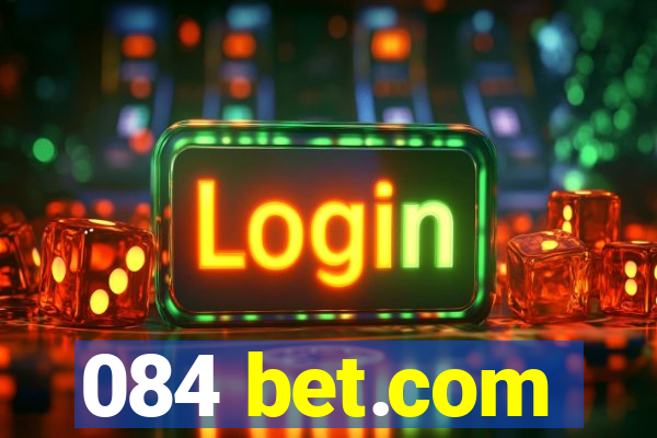 084 bet.com