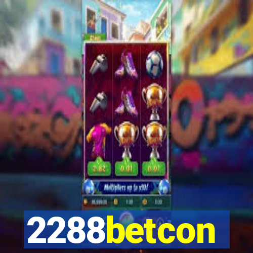 2288betcon