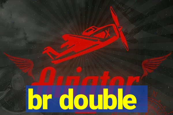 br double