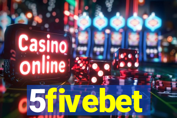 5fivebet