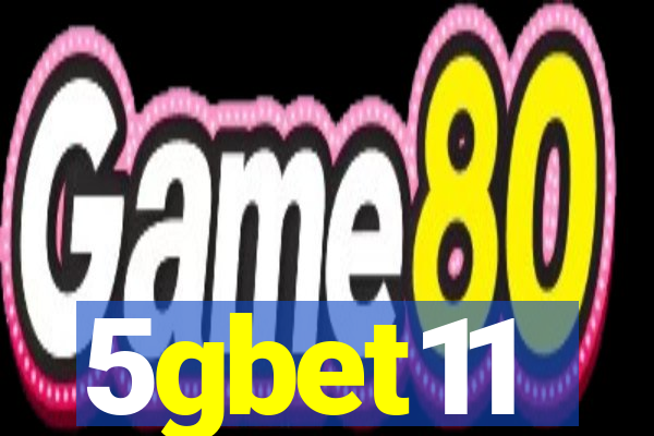 5gbet11