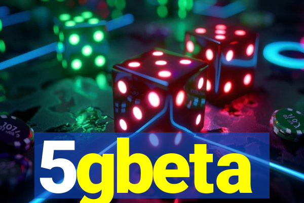 5gbeta