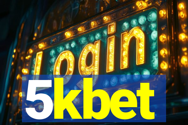 5kbet