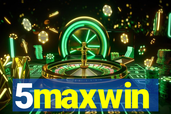 5maxwin