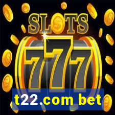 t22.com bet