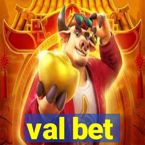 val bet